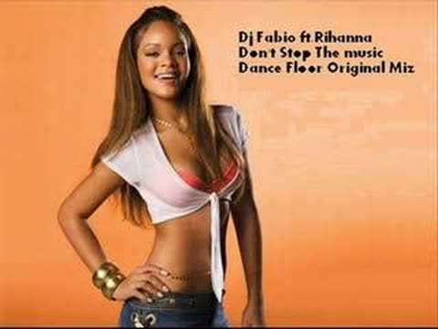 FaBieNi Dj ( Rihanna - Don't stop the music ReMix )