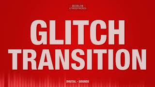 Glitch Transition - SOUND EFFECT - Logo Transition Infographics Swoosh Intro SOUNDS