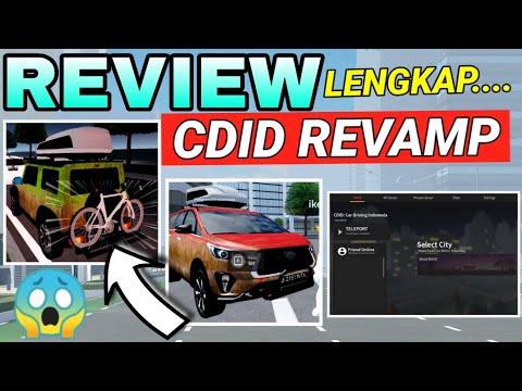 REVIEW LENGKAP CDID REVAMP Woww Semakin Realistis! | Car Driving Indonesia