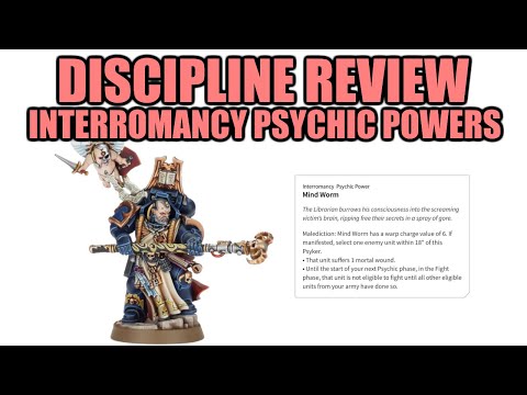 How Good Are Interromancy Powers In 40k?! │ Warhammer 40k 9th Edition Psychic Discipline Review