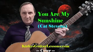 You Are My Sunshine Cover   Cat Stevens