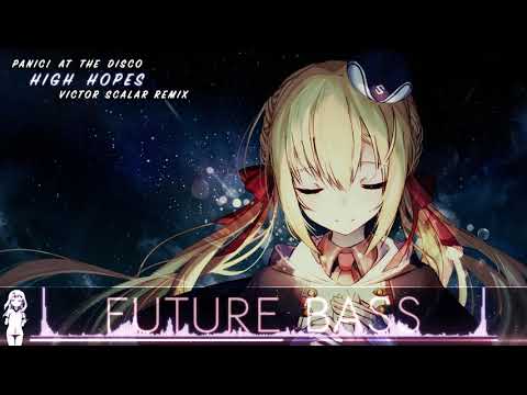 【Anime|music Eng|Song】#275 Nightcore ♥ High Hopes Victor Scalar Remix Kyleaaron Nightcore