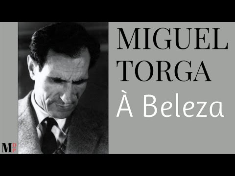 À Beleza | Poema de Miguel Torga com narração de Mundo Dos Poemas