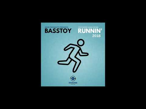 Basstoy feat Dana Divine "Runnin' 2018" [Mark Picchiotti Discopia Dub]