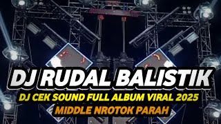 Download lagu DJ CEK SOUND TERBARU 2025 FULL BASS RUDAL BALISTIK MIDDLE NROTOK PARAH mp3 Download lagu DJ CEK SOUND TERBARU 2025 FULL BASS RUDAL BALISTIK MIDDLE NROTOK PARAH mp3