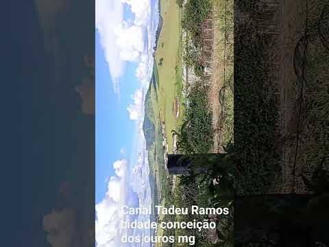 canal Tadeu Ramos cidade conceição dos ouros mg