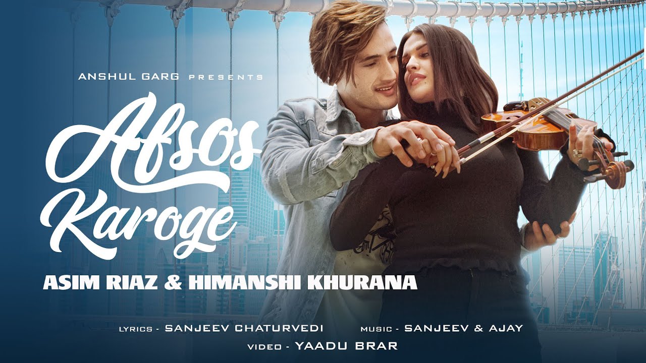 AFSOS KAROGE - Asim Riaz & Himanshi Khurana | Stebin Ben | latest Hindi Song 2020|  Stebin Ben  Lyrics