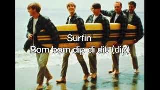 Surfin&#39; - The Beach Boys (with lyrics)