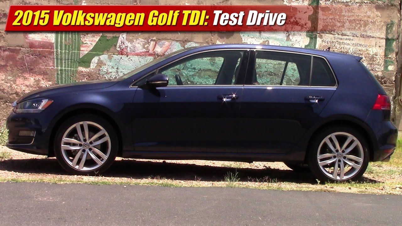 2015 Volkswagen Golf TDI: Test Drive
