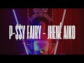 P Y FAIRY Jhené Aiko Lyric