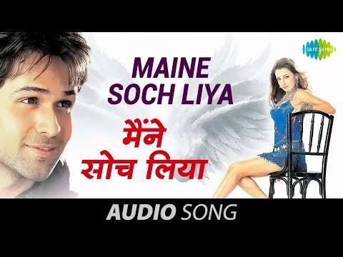 Maine Soch Liya - Udit Narayan & Shreya Ghoshal - Tumsa Nahin Dekha - A Love Story [2004]