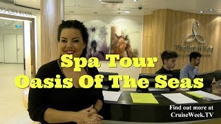 Oasis of the seas Ultimate spa ship  tour