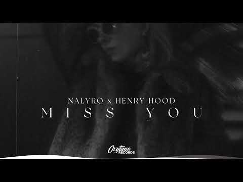 Oliver Tree & Robin Schulz - Miss You (NALYRO & Henry Hood Remix)