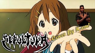 Sepultura - Strike (metal cover) by K-on! (HTT)