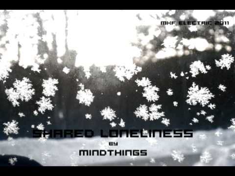 Mindthings - Shared Loneliness