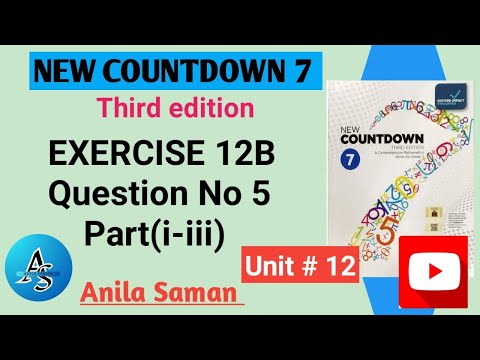 New Countdown 7 Ex 12B Q#5(i-iii), NEW COUNTDOWN 7 EXERCISE 12B Q#5(i-iii) ,new Countdown 7 ex 12B