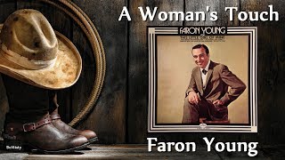 Faron Young - A Woman&#39;s Touch