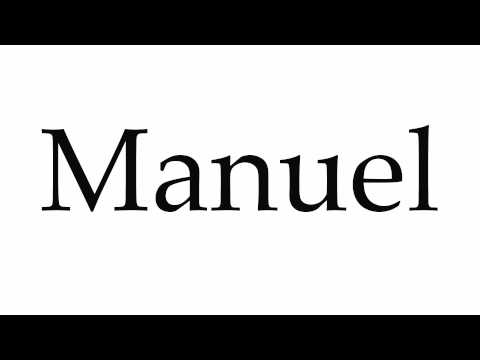 How to Pronounce Manuel