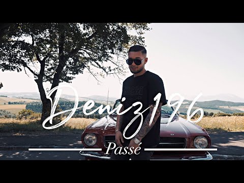 Deniz196 - Passé