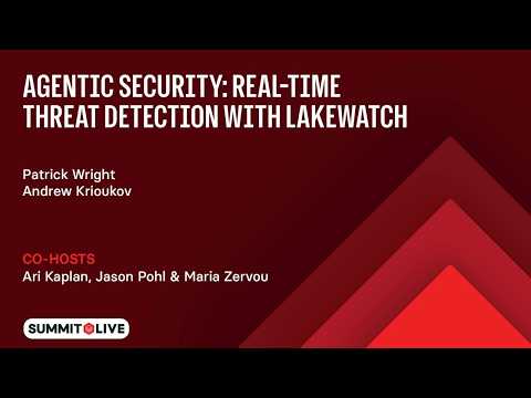 Watch: Lakewatch: Agentic Security for Threat Detection at Enterprise Scale