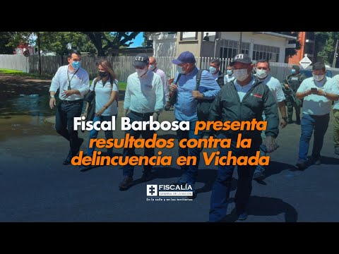 Fiscal Barbosa presenta resultados contra la delincuencia en Vichada