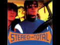 Stereo Total - Comme Un Garçon