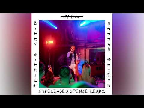 LUV DNA 🧬| Unreleased Spence Leakz 🔐| @BillyGilliesMusic @HannahBoleyn