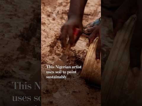 This Nigerian artist uses soil to paint sustainably