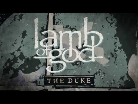 Lamb of God - The Duke (Official Audio)