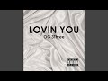 Lovin You