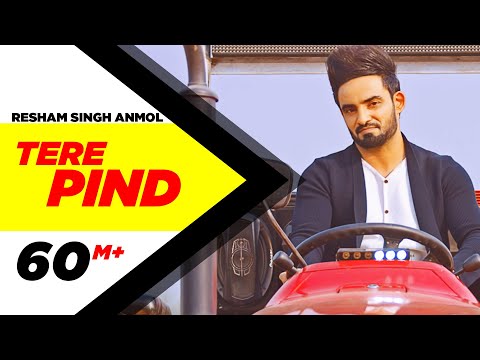 Tere Pind (Official Video) Resham Singh Anmol | Sara Gurpal| Jashan Nanarh| Latest Punjabi Song 2016