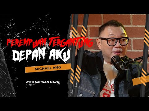 Michael Ang Terkejut Ada Perempuan Tergantung Dalam Bilik Hotel - Sembang Seram