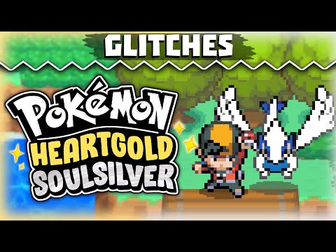 Pokemon HeartGold and SoulSilver Glitches