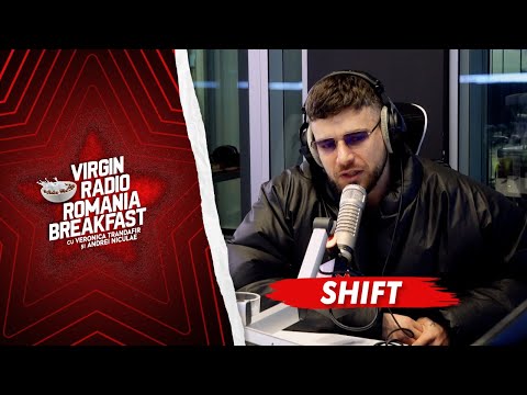 SHIFT: ,,Bruce Willis e idolul meu” | Virgin Radio Breakfast