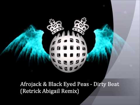 Afrojack & Black Eyed Peas - Dirty Beat (Retrick Abigail Remix)