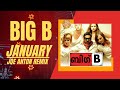 Big B - O January (Joe Anton Remix)