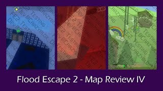 Flood Escape 2 - Map Review 4 [Factory Surge, The Pit, Under The Rainbow]