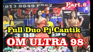Download lagu Wow~ OM ULTRA 98 -Semangkin Dalu Semankin Hott -Part.6 Terakhir Tj Laut mp3