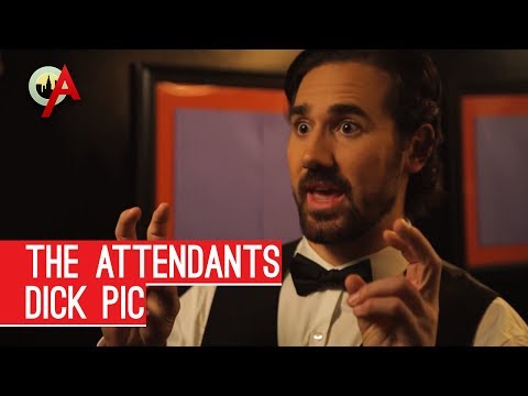 Dick Pic - The Attendants