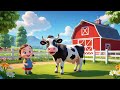 Baby Cow Say Moo Moo Moo Fun Animal Song For Kids Sing Along And Play
