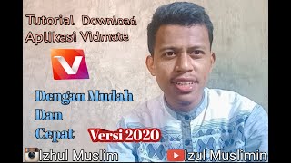 Download lagu Tutorial Cara download Aplikasi Vidmate || Versi 2020 mp3