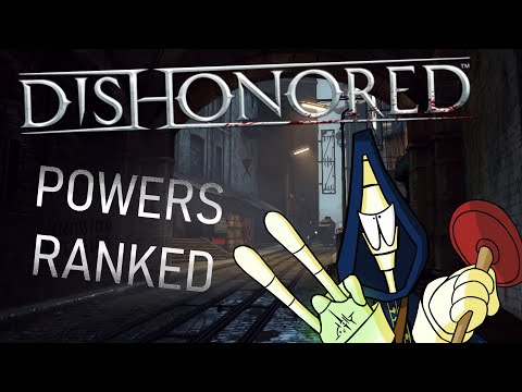 Dishonored Powers Ranking