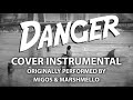 Danger (Cover Instrumental) [In the Style of Migos & Marshmello]