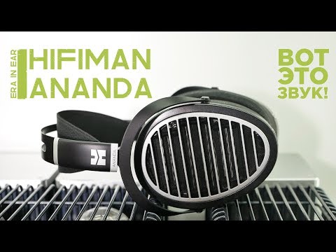 Видеообзор HiFiMan Ananda