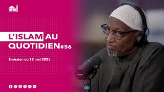 L'islam au quotidien #56