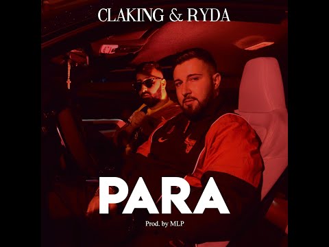 CLAKING & RYDA - PARA prod. by MLP