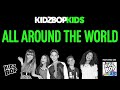 KIDZ BOP Kids All Around The World KIDZ BOP 25