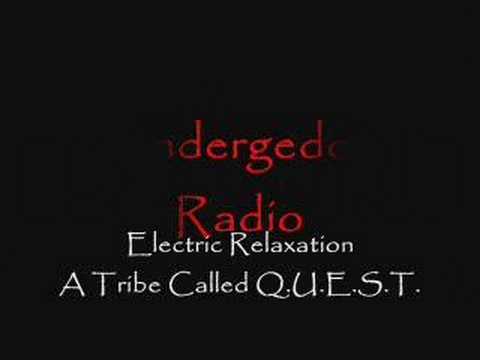 A Tribe Called Q.U.E.S.T. - Electric Relaxation