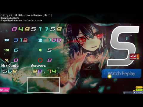 osu! Getty vs. DJ DiA - Fox4-Raize- [Hard]+HR+DT #3
