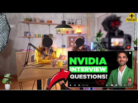 NVIDIA Interview Questions and Answers | How To Answer Interview Questions For NVIDIA